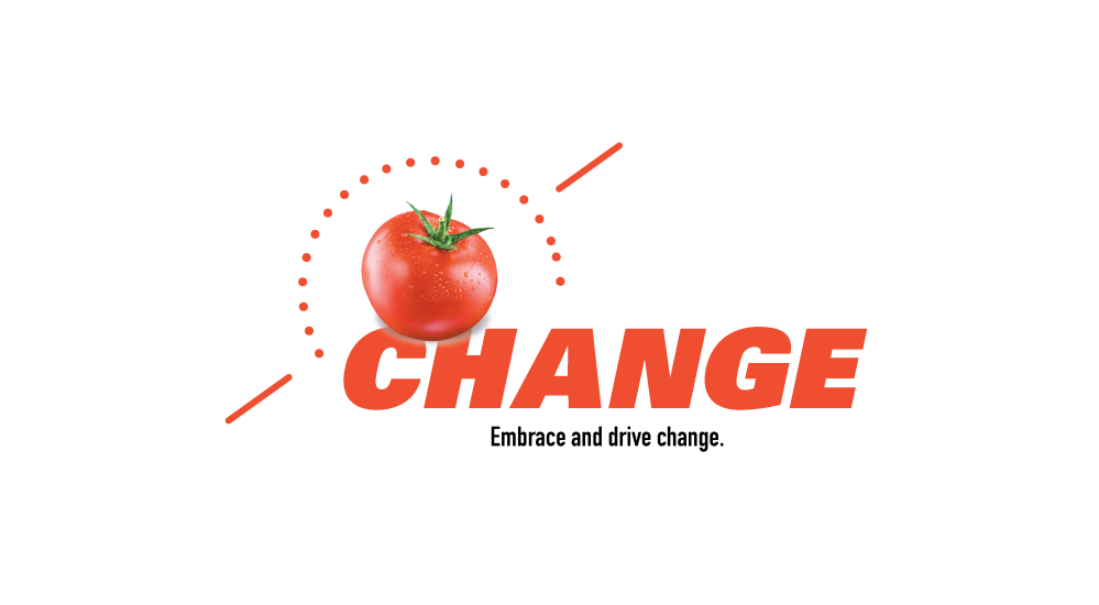 Change. Embrace and drive change.
